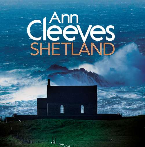 Book cover of Shetland: A Shetland Mystery (Shetland Ser. #6)