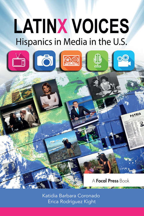 Book cover of LatinX Voices: Hispanics in Media in the U.S