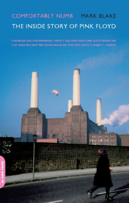 Book cover of Comfortably Numb: The Inside Story of Pink Floyd