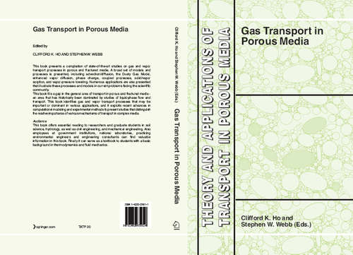 Book cover of Gas Transport in Porous Media (2006) (Theory and Applications of Transport in Porous Media #20)