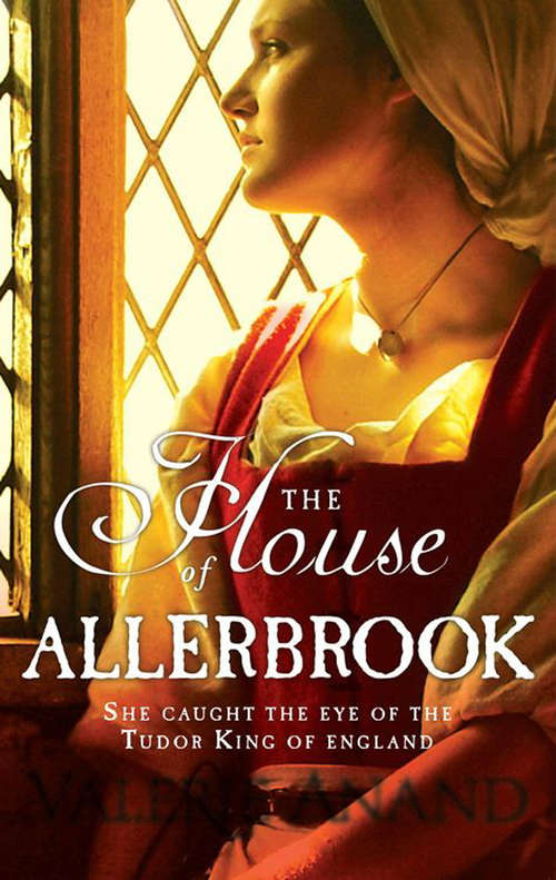 Book cover of The House Of Allerbrook (ePub First edition) (Mira Ser.)