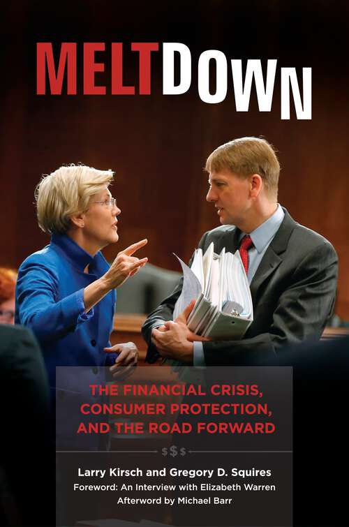 Book cover of Meltdown: The Financial Crisis, Consumer Protection, and the Road Forward