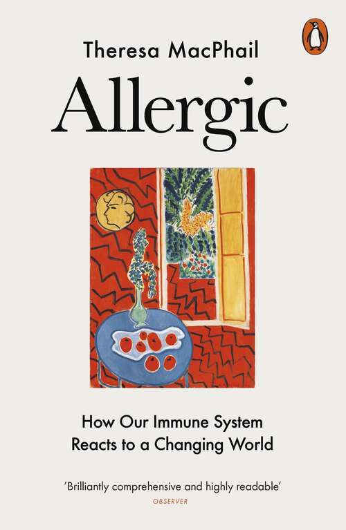 Book cover of Allergic: How Our Immune System Reacts to a Changing World