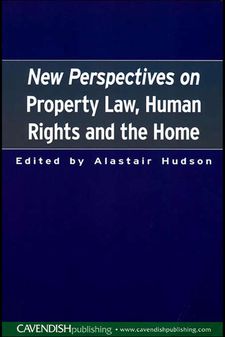 Book cover of New Perspectives on Property Law: Human Rights and the Family Home