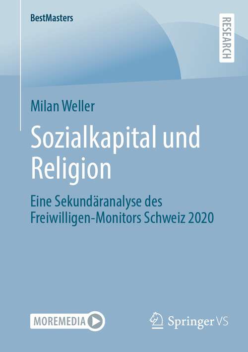 Book cover of Sozialkapital und Religion: Eine Sekundäranalyse des Freiwilligen-Monitors Schweiz 2020 (1. Aufl. 2022) (BestMasters)