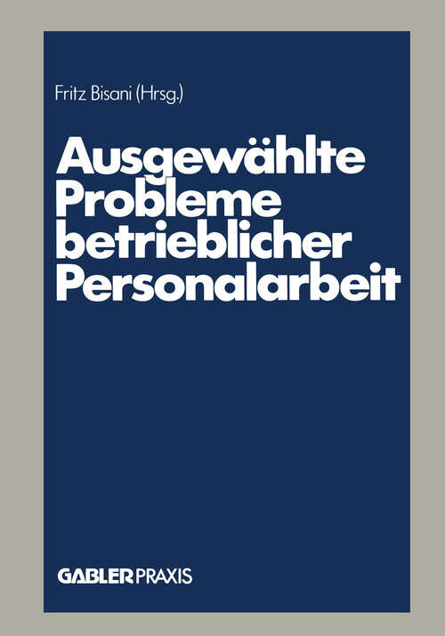 Book cover of Ausgewählte Probleme betrieblicher Personalarbeit (1983)