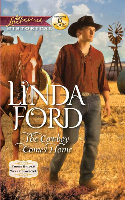 Book cover of The Cowboy Comes Home: The Cowboy Tutor The Cowboy Father The Cowboy Comes Home (ePub First edition) (Mills And Boon Love Inspired Historical Ser.)