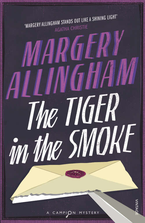 Book cover of The Tiger In The Smoke (Macmillan Collector's Library)