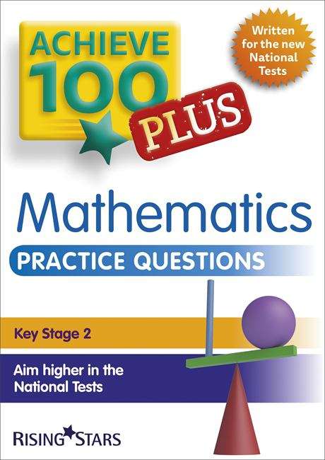 Book cover of Achieve 100+ Maths Practice Questions (PDF)