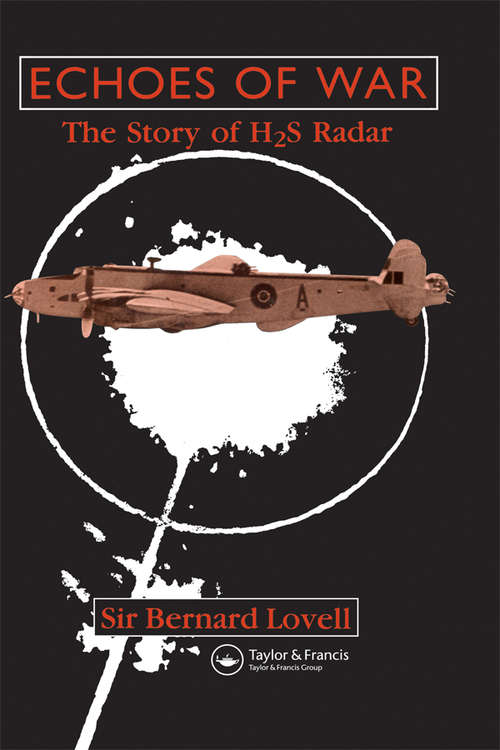 Book cover of Echoes of War: The Story of H2S Radar