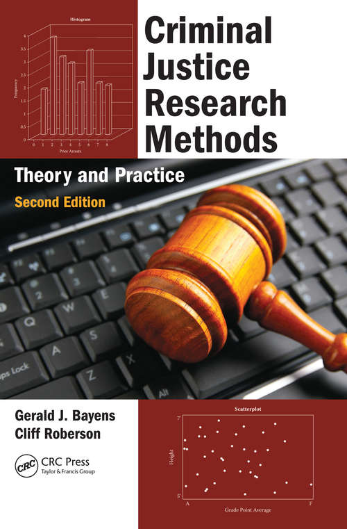 Book cover of Criminal Justice Research Methods: Theory and Practice, Second Edition