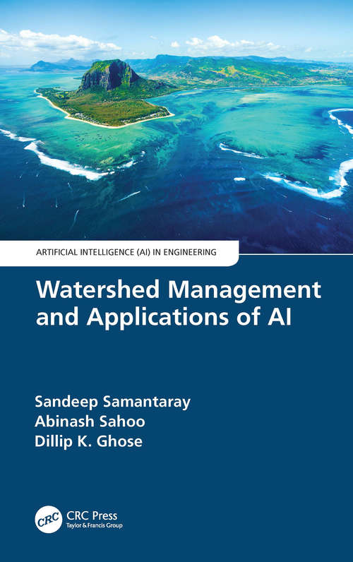 Book cover of Watershed Management and Applications of AI (Artificial Intelligence (AI) in Engineering)