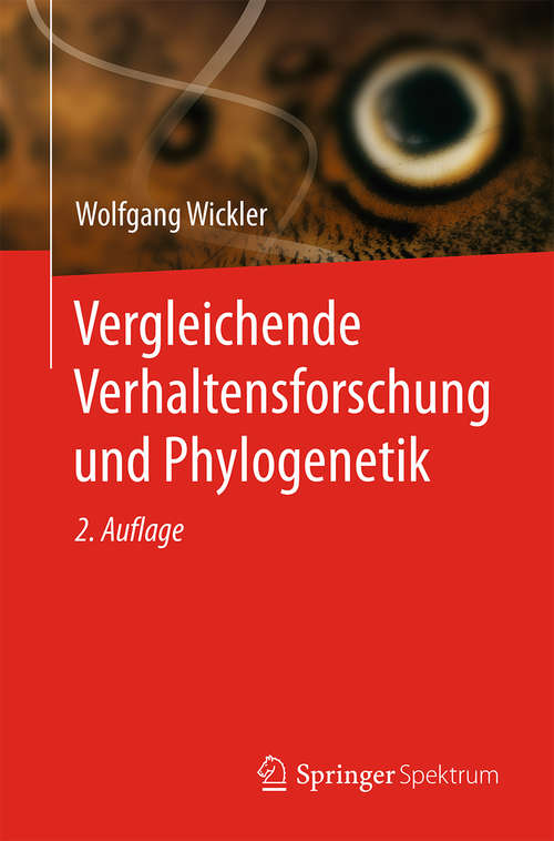Book cover of Vergleichende Verhaltensforschung und Phylogenetik (2. Aufl. 2015)