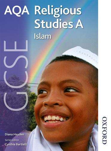 Book cover of AQA GCSE Religious Studies A - Islam: Student Book (PDF)