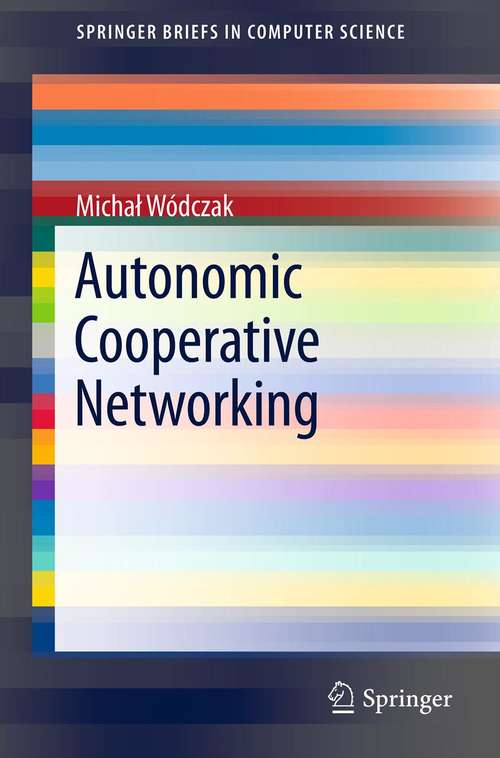 Book cover of Autonomic Cooperative Networking (2012) (SpringerBriefs in Computer Science)