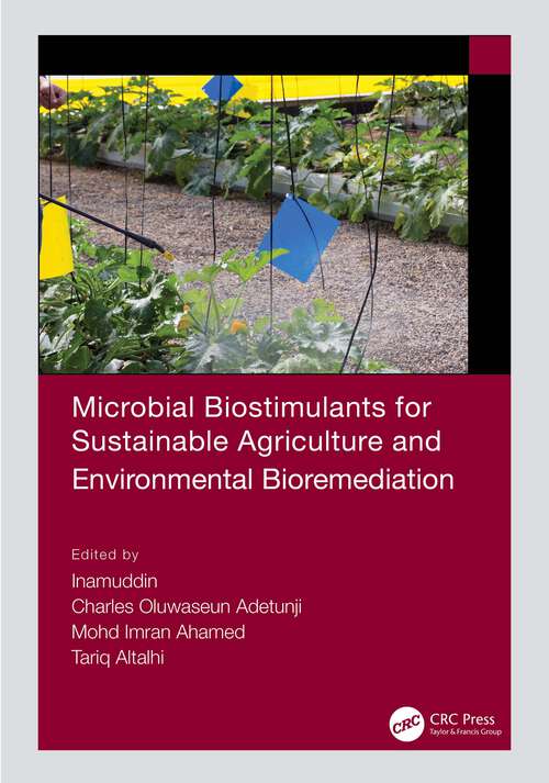 Book cover of Microbial Biostimulants for Sustainable Agriculture and Environmental Bioremediation