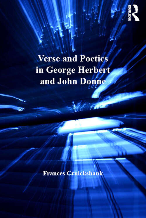 Book cover of Verse and Poetics in George Herbert and John Donne