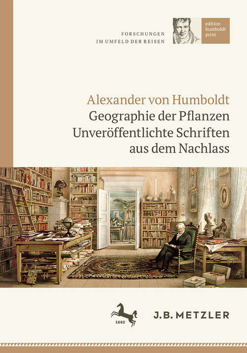 Book cover of Alexander von Humboldt: Unveröffentlichte Schriften aus dem Nachlass (1. Aufl. 2020) (edition humboldt print #1)