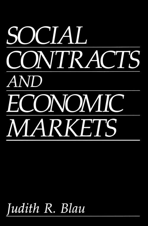 Book cover of Social Contracts and Economic Markets (1993)
