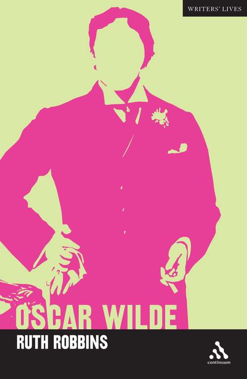 Book cover of Oscar Wilde (Writers Lives)