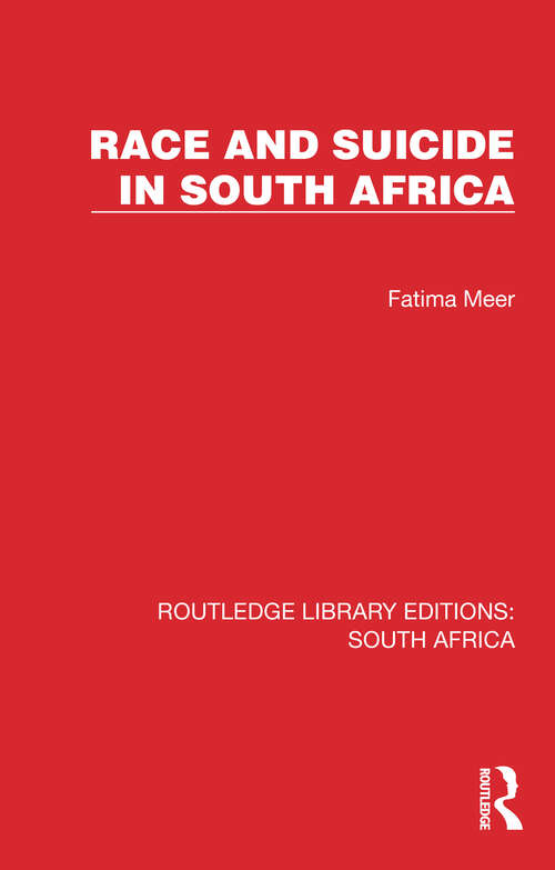 Book cover of Race and Suicide in South Africa (Routledge Library Editions: South Africa #14)