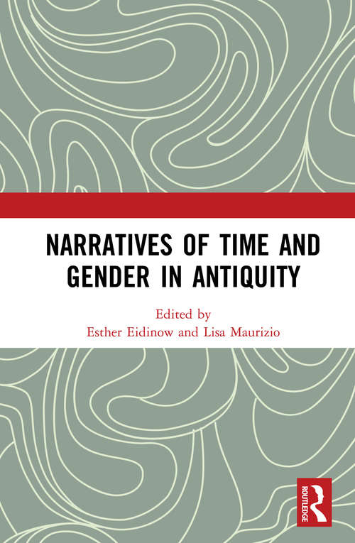 Book cover of Narratives of Time and Gender in Antiquity