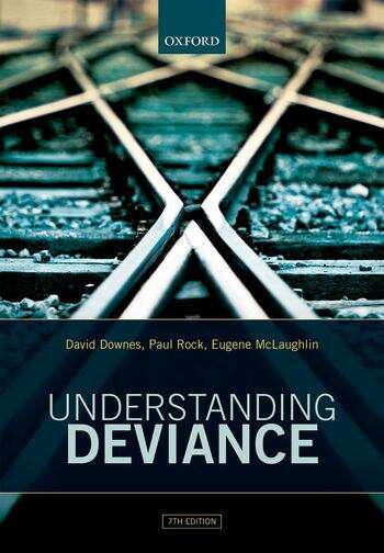 Book cover of Understanding Deviance: A Guide To The Sociology Of Crime And Rule-breaking (7)