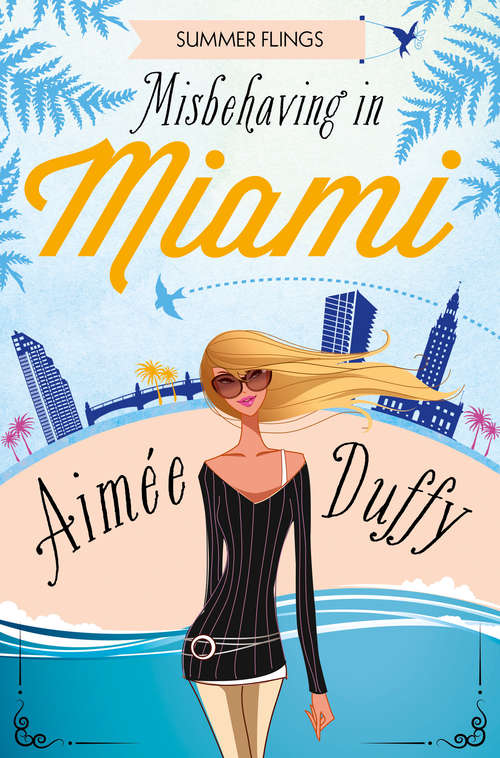 Book cover of Misbehaving in Miami (ePub edition) (Summer Flings #2)