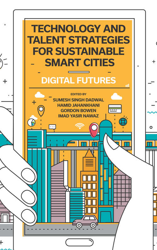 Book cover of Technology and Talent Strategies for Sustainable Smart Cities: Digital Futures