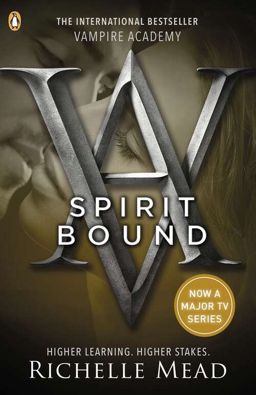 Book cover of Vampire Academy: Spirit Bound (Vampire Academy #5)
