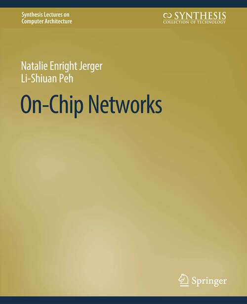 Book cover of On-Chip Networks (Synthesis Lectures on Computer Architecture)