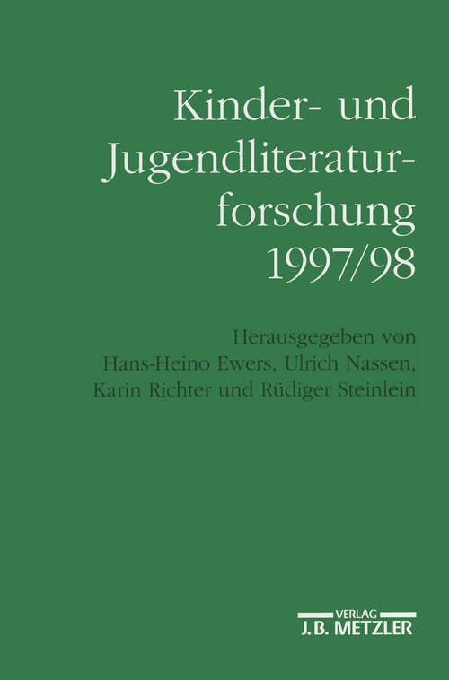 Book cover of Kinder- und Jugendliteraturforschung 1997/98: Mit einer Gesamtbibliographie der Veröffentlichungen des Jahres 1997 (1. Aufl. 1999)