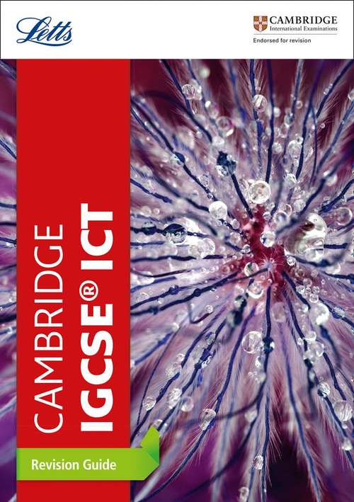 Book cover of Cambridge IGCSE® ICT REVISION GUIDE (PDF) (Letts IGCSE Revision Success Ser.)