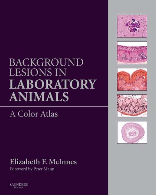 Book cover of Background Lesions in Laboratory Animals E-Book: A Color Atlas