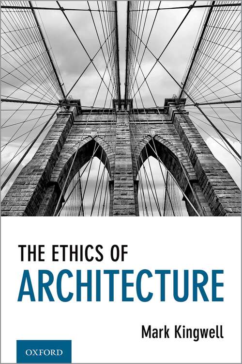 Book cover of The Ethics of Architecture