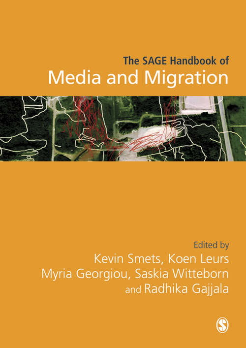 Book cover of The SAGE Handbook of Media and Migration