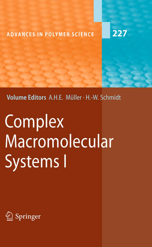 Book cover of Complex Macromolecular Systems I (2010) (Advances in Polymer Science #227)