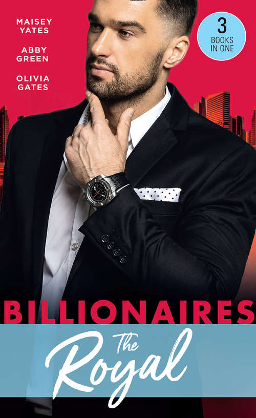 Book cover of Billionaires: The Queen's New Year Secret / Awakened By Her Desert Captor / Twin Heirs To His Throne (ePub edition) (Mills And Boon M&b Ser.)