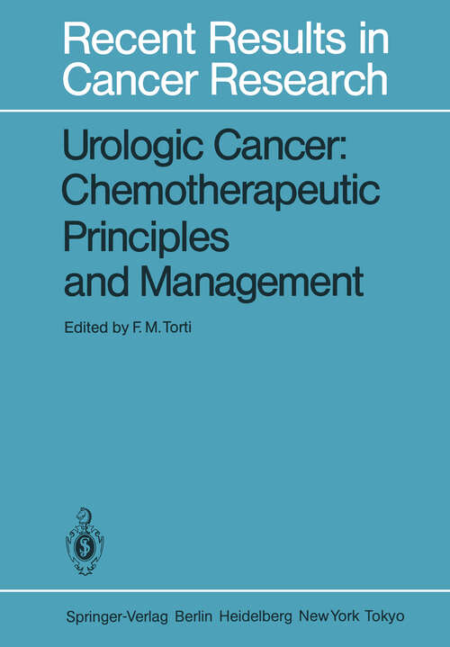 Book cover of Urologic Cancer: Chemotherapeutic Principles and Management: Chemotherapeutic Principles and Management (1983) (Recent Results in Cancer Research #85)