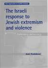 Book cover of The Israeli response to Jewish extremism and violence