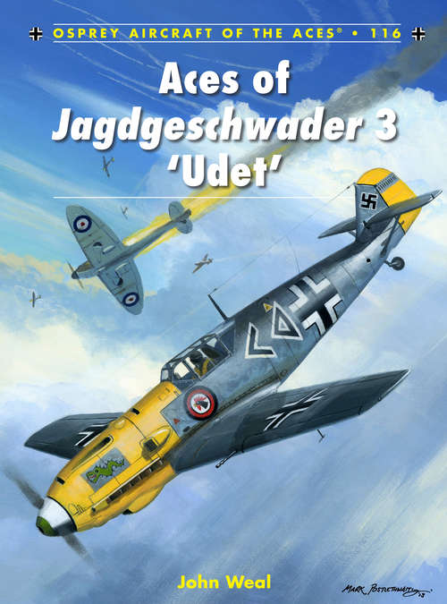 Book cover of Aces of Jagdgeschwader 3 'Udet' (Aircraft of the Aces #116)