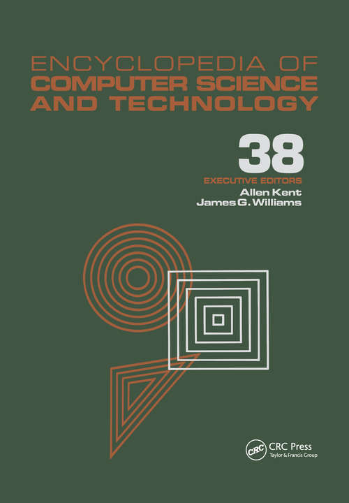 Book cover of Encyclopedia of Computer Science and Technology: Volume 38 - Supplement 23:  Algorithms for Designing Multimedia Storage Servers to Models and Architectures (Computer Science And Technology Encyclopedia Ser.)