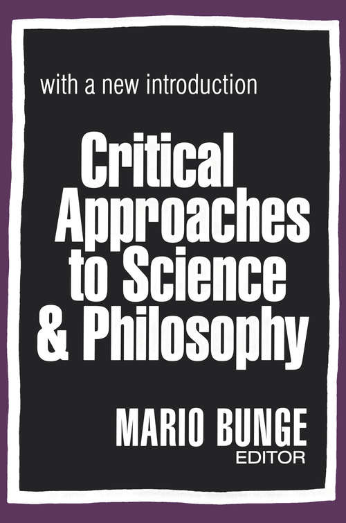 Book cover of Critical Approaches to Science and Philosophy