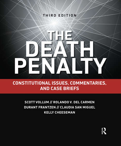 Book cover of The Death Penalty: Constitutional Issues, Commentaries, and Case Briefs