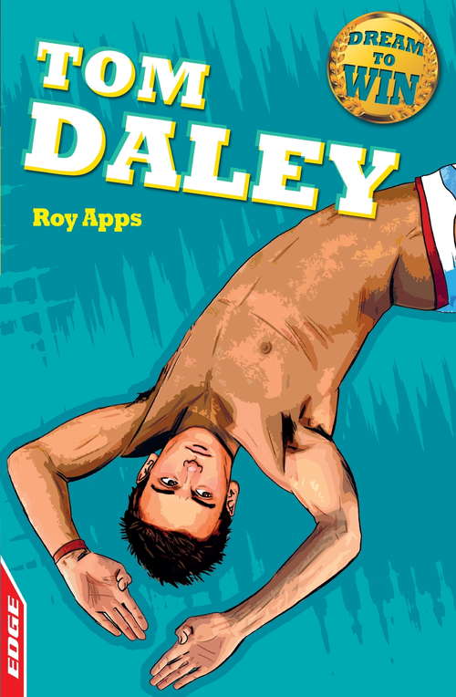 Book cover of Tom Daley (EDGE: Dream to Win #29)