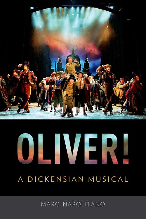 Book cover of Oliver!: A Dickensian Musical