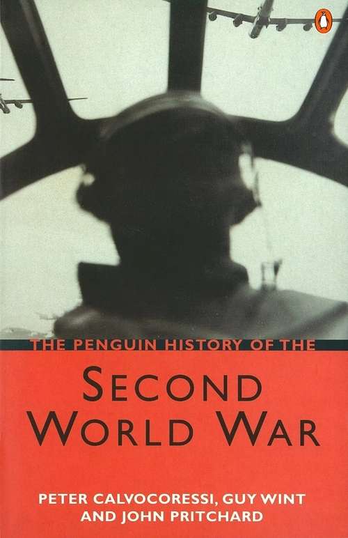 Book cover of The Penguin History of the Second World War