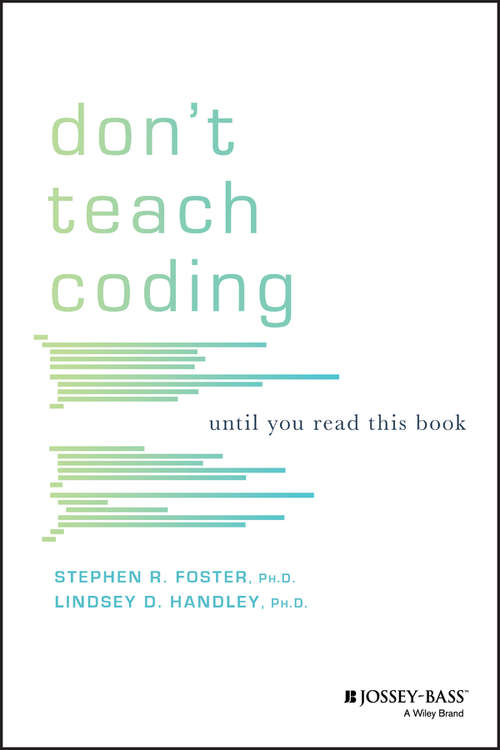 Book cover of Don't Teach Coding: Until You Read This Book