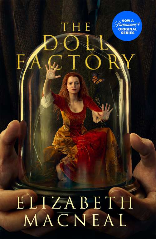Book cover of The Doll Factory: The Sunday Times Bestseller, BBC Radio 2 Book Club Pick and BBC Radio 4 Book at Bedtime