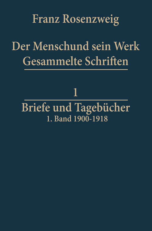 Book cover of Briefe und Tagebücher (1979) (Franz Rosenzweig Gesammelte Schriften #1)